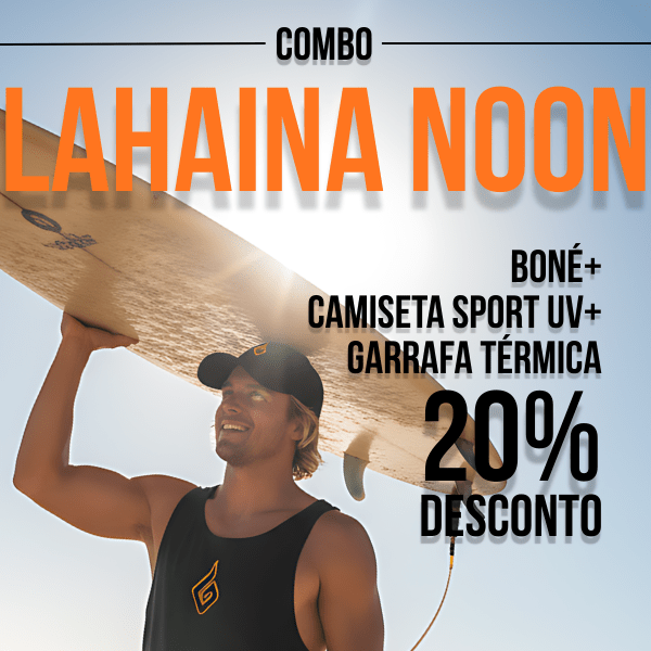 Confira o Combo Lahaina Noon